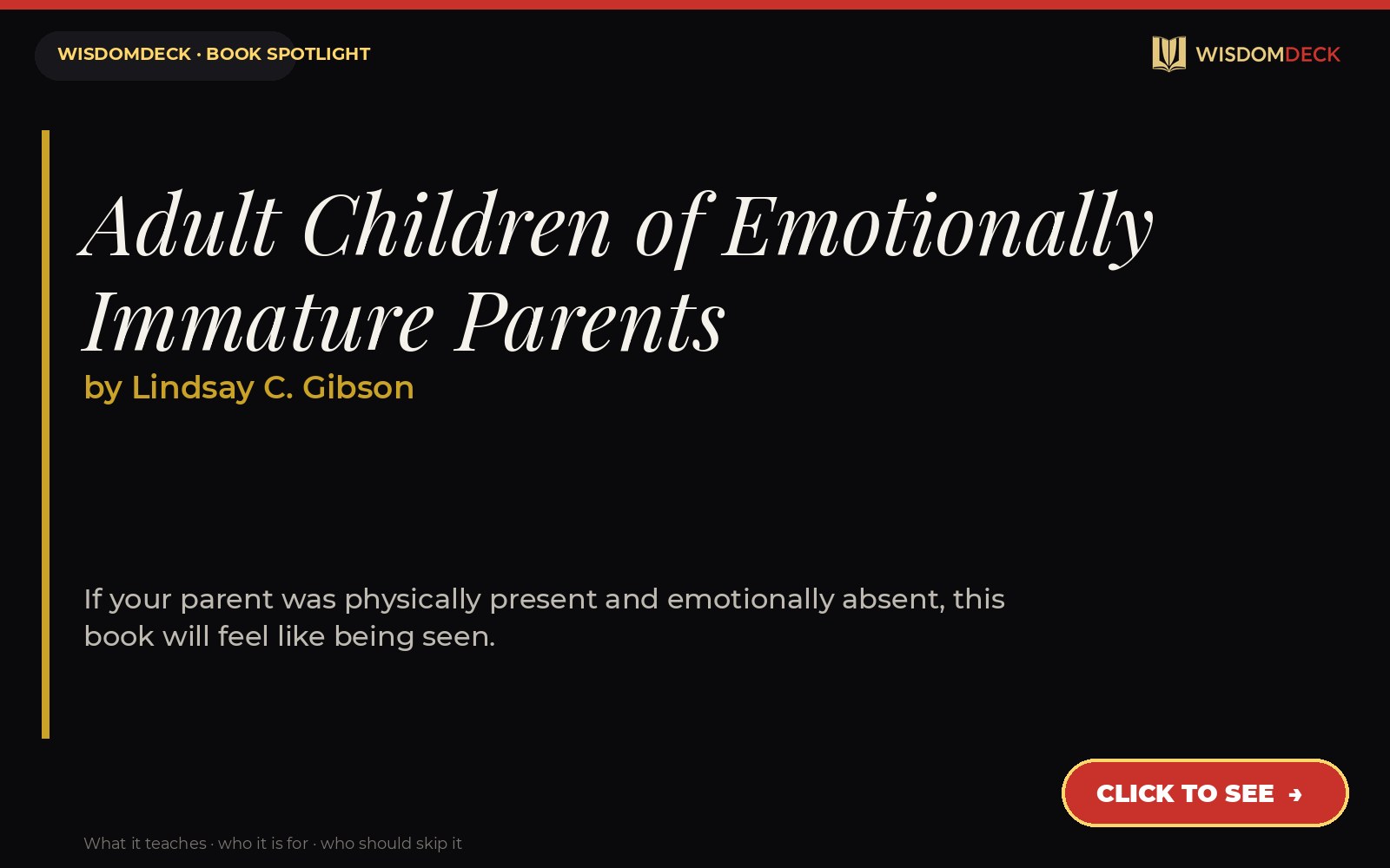 Adult Children of Emotionally Immature Parents by Lindsay C. Gibson — WisdomDeck review