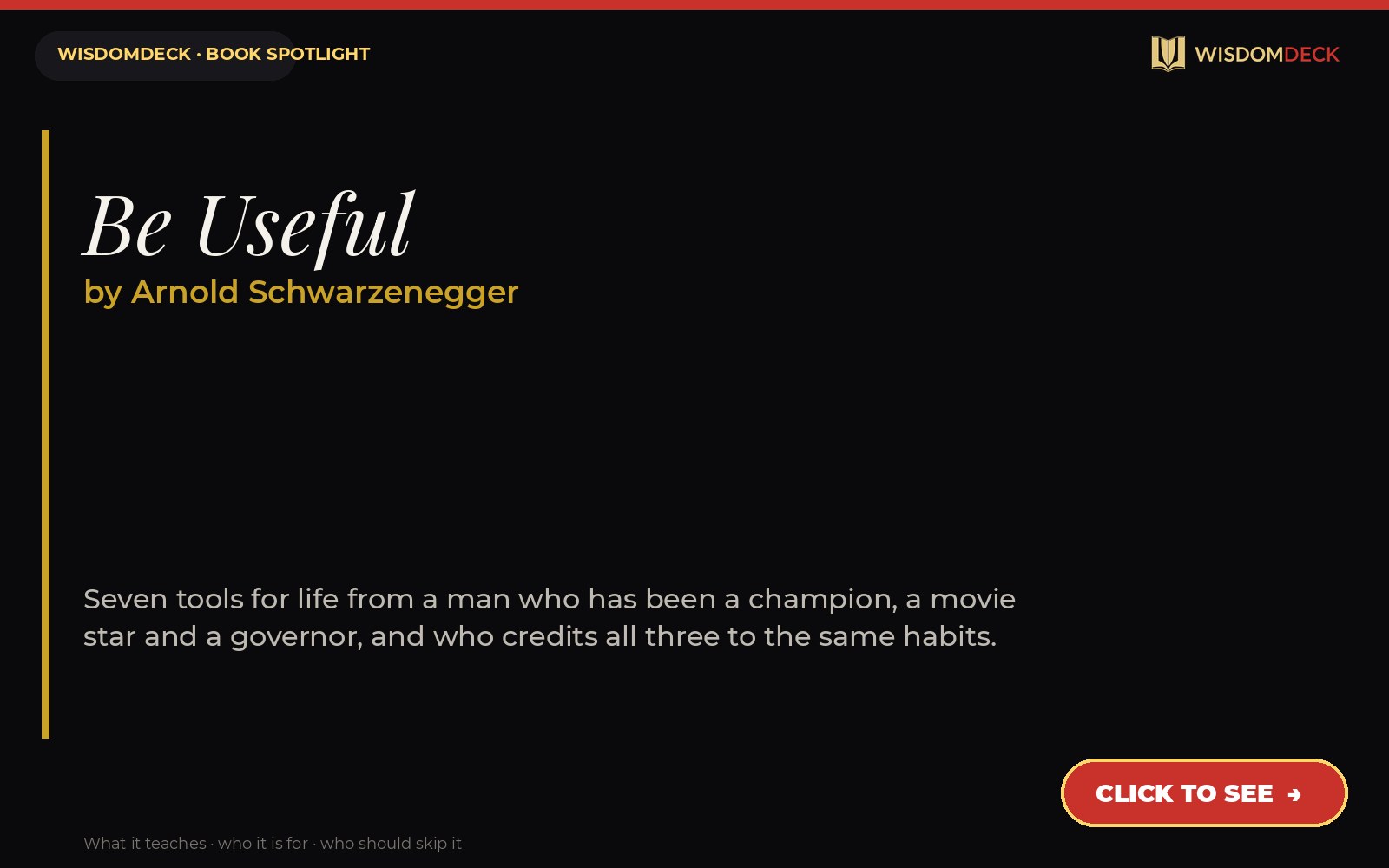 Be Useful by Arnold Schwarzenegger — WisdomDeck review