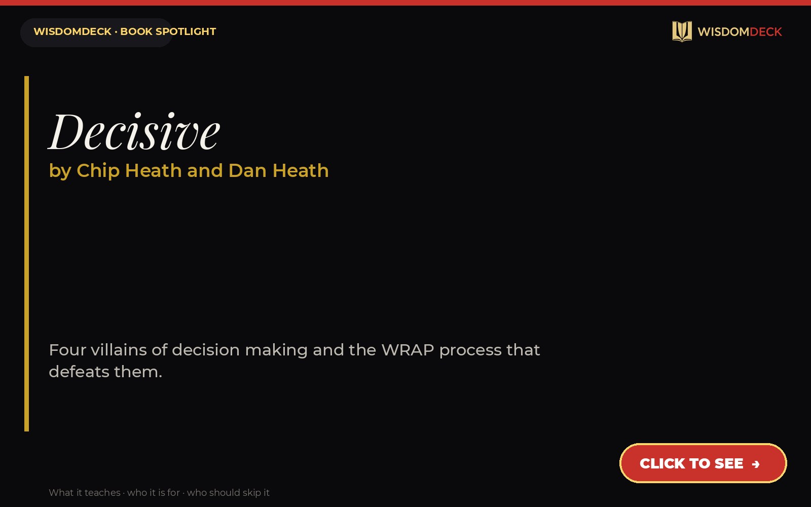 Decisive by Chip Heath and Dan Heath — WisdomDeck honest review