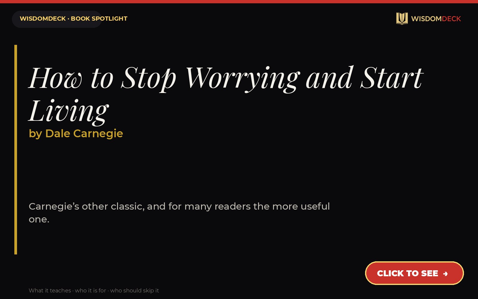 How to Stop Worrying and Start Living by Dale Carnegie — WisdomDeck review