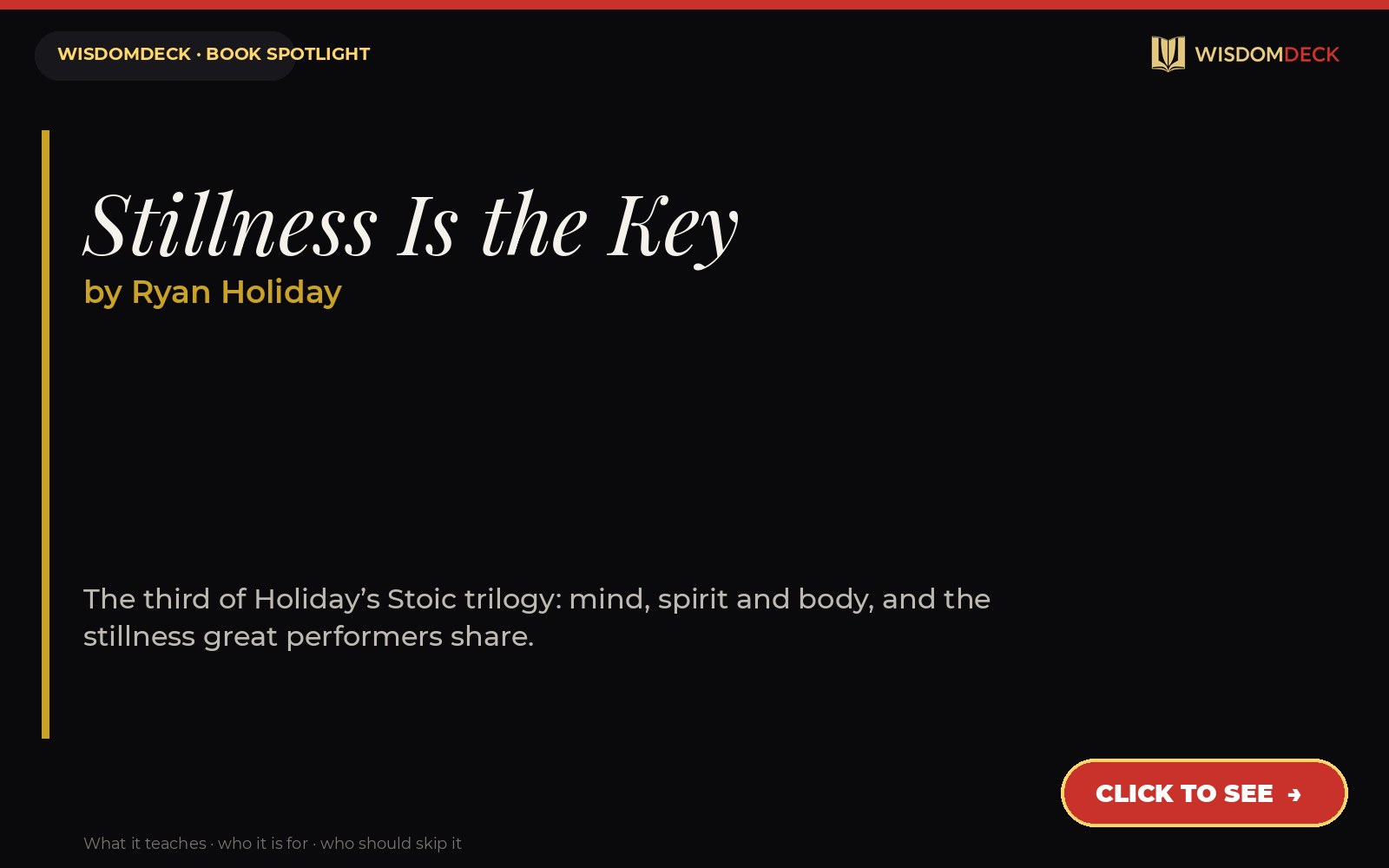 Stillness Is the Key by Ryan Holiday — WisdomDeck review