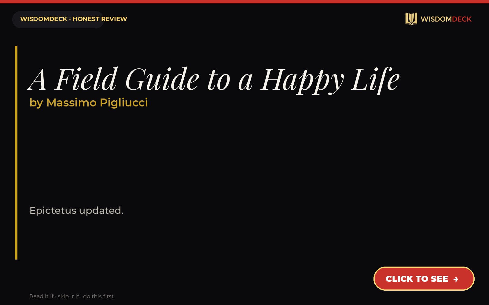 A Field Guide to a Happy Life by Massimo Pigliucci — WisdomDeck review