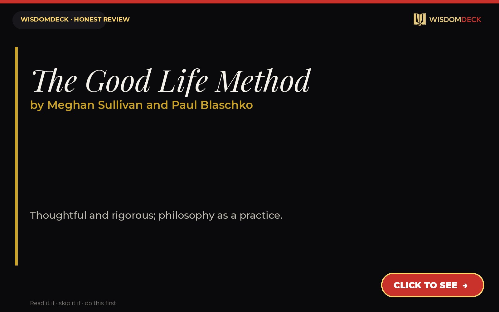 The Good Life Method by Meghan Sullivan and Paul Blaschko — WisdomDeck review