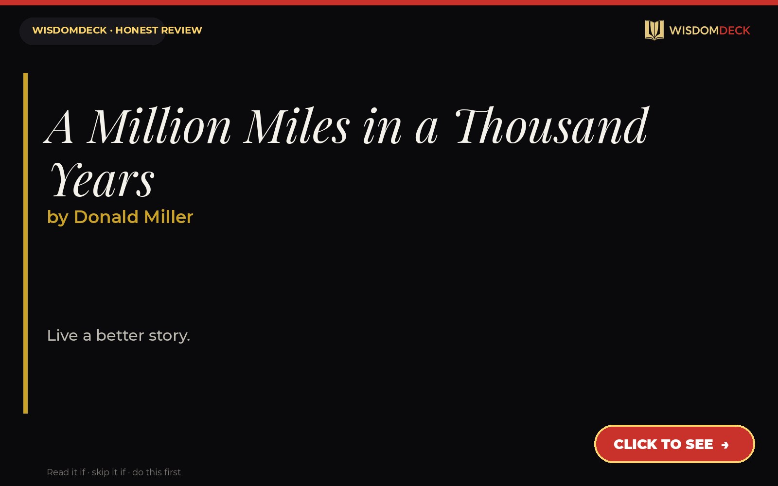 A Million Miles in a Thousand Years by Donald Miller — WisdomDeck honest review