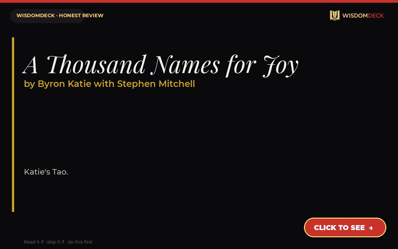 A Thousand Names for Joy by Byron Katie with Stephen Mitchell — WisdomDeck honest review