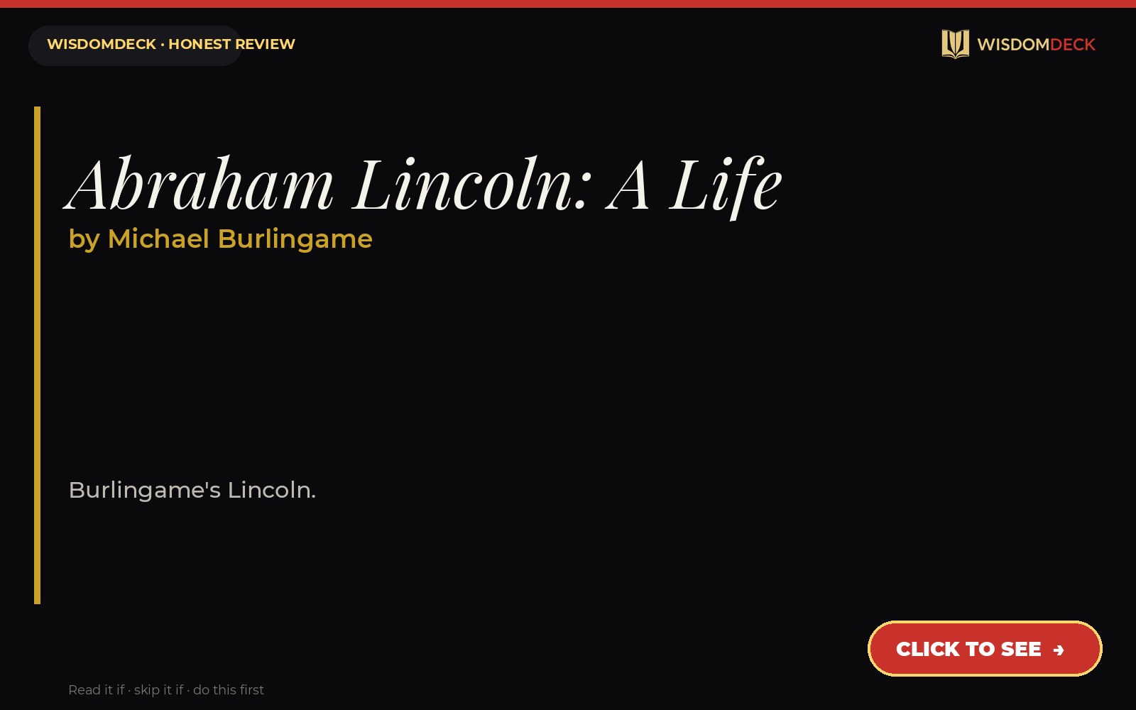 Abraham Lincoln: A Life by Michael Burlingame — WisdomDeck review