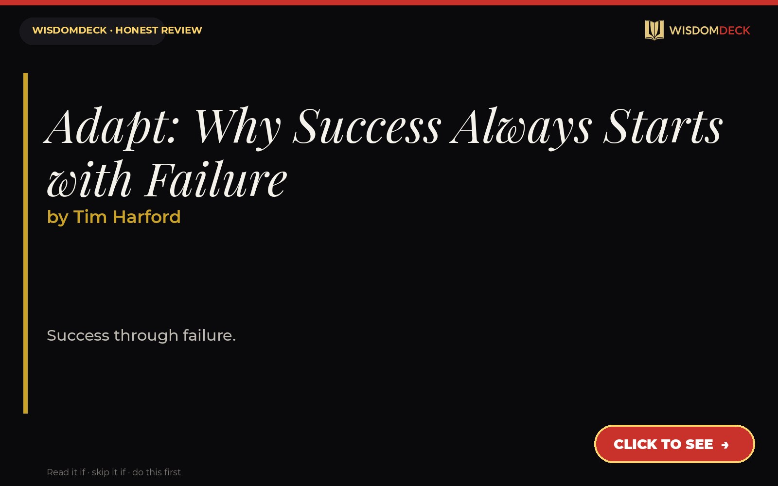 Adapt: Why Success Always Starts with Failure by Tim Harford — WisdomDeck review