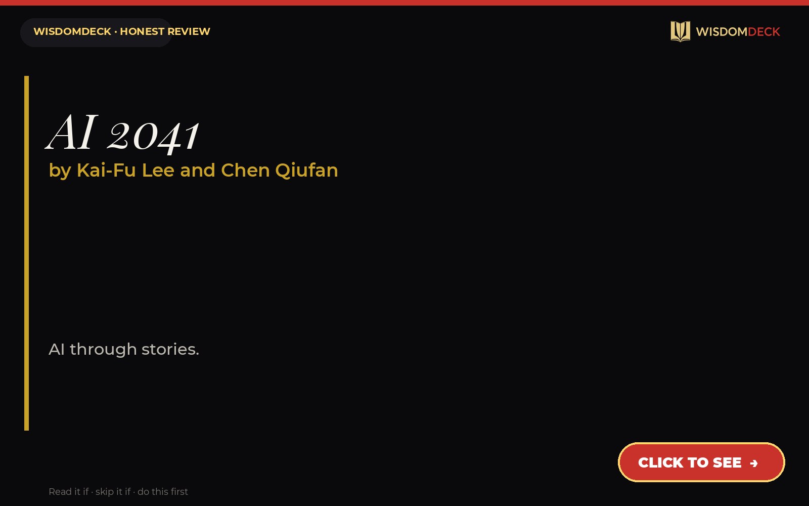 AI 2041 by Kai-Fu Lee and Chen Qiufan — WisdomDeck honest review