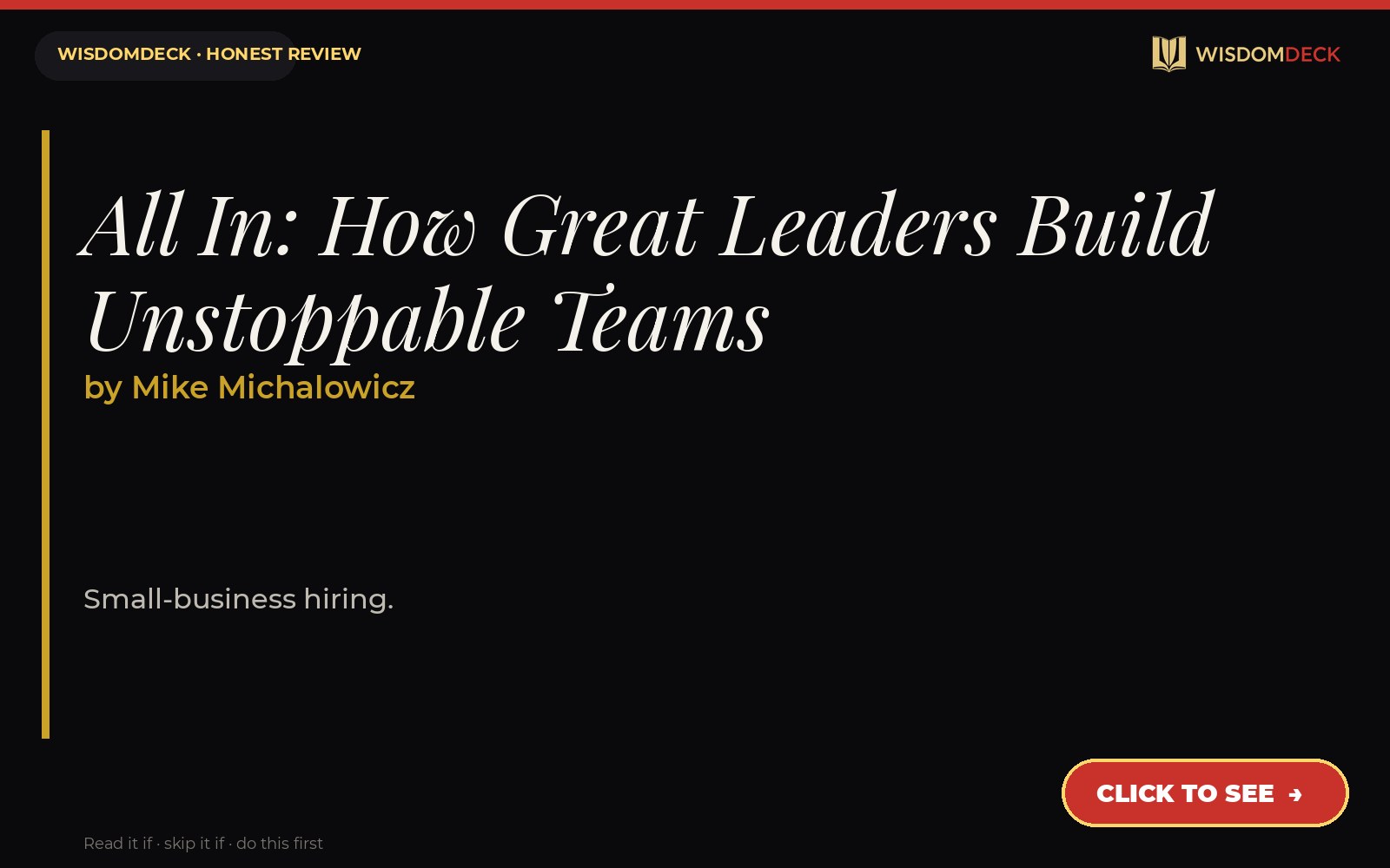 All In: How Great Leaders Build Unstoppable Teams by Mike Michalowicz — WisdomDeck review