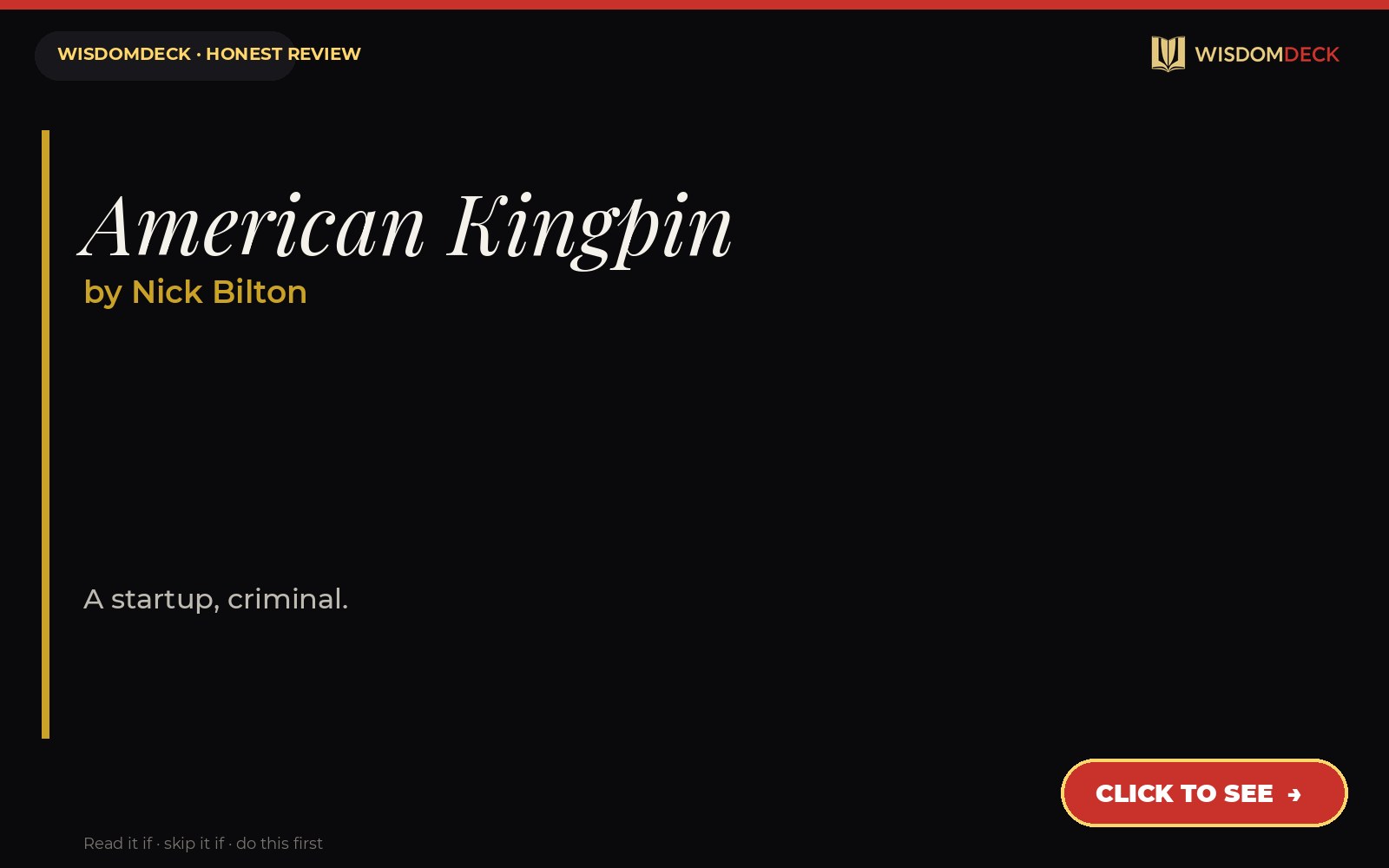American Kingpin by Nick Bilton — WisdomDeck honest review