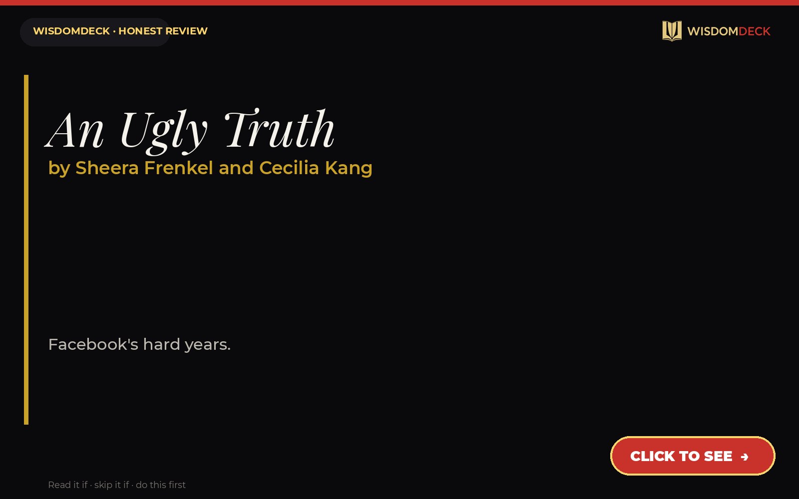 An Ugly Truth by Sheera Frenkel and Cecilia Kang — WisdomDeck honest review