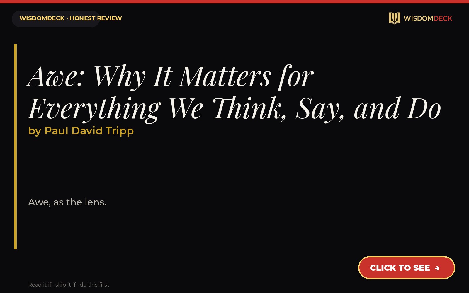 Awe: Why It Matters for Everything We Think, Say, and Do by Paul David Tripp — WisdomDeck review