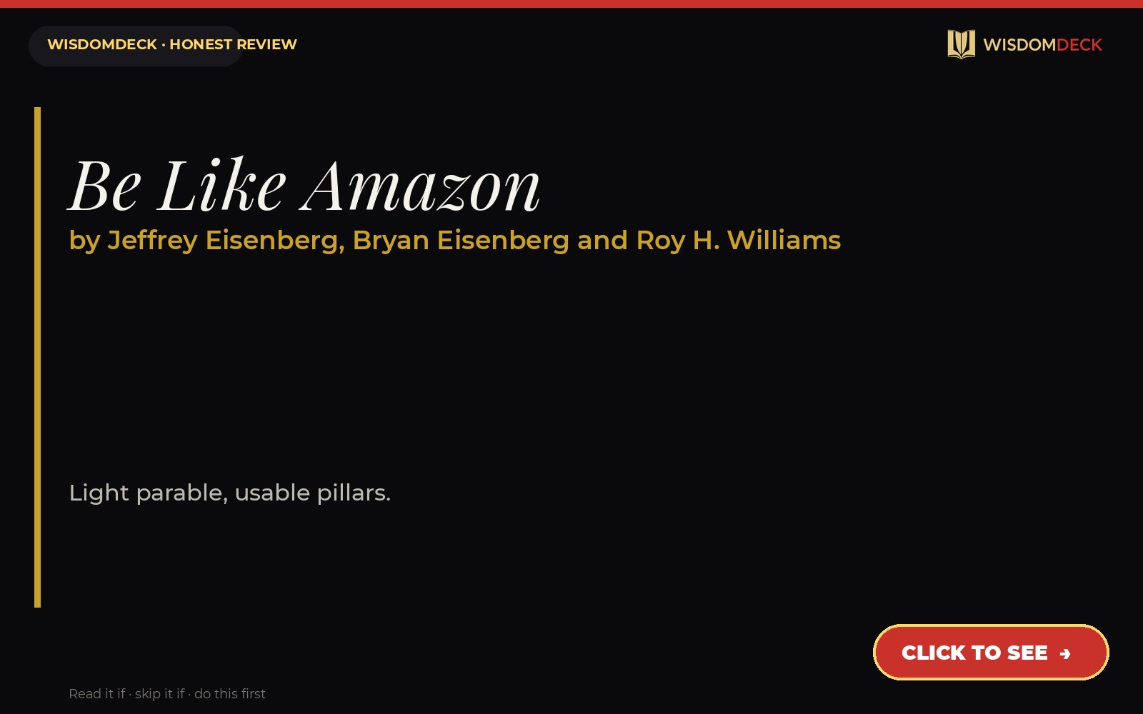 Be Like Amazon by Jeffrey Eisenberg, Bryan Eisenberg and Roy H. Williams — WisdomDeck honest review