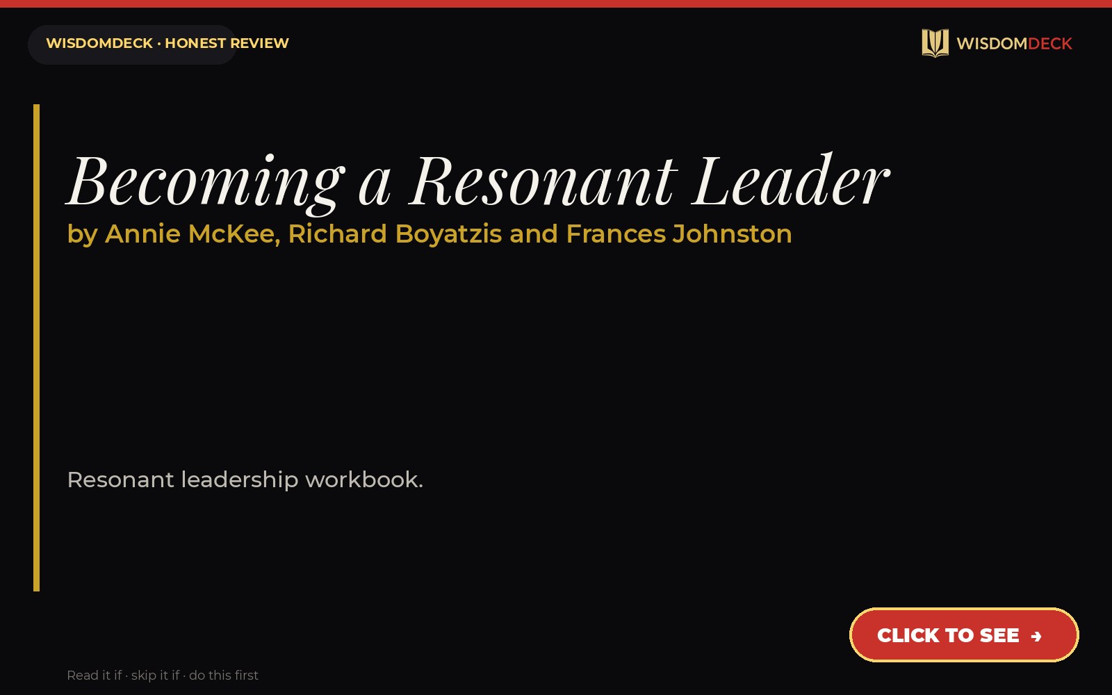 Becoming a Resonant Leader by Annie McKee, Richard Boyatzis and Frances Johnston — WisdomDeck review