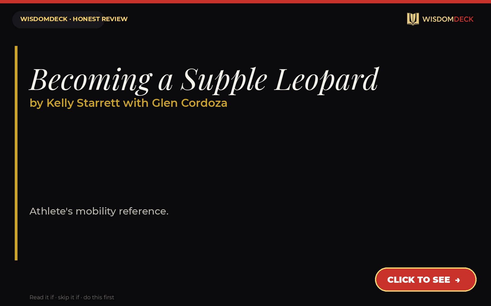 Becoming a Supple Leopard by Kelly Starrett with Glen Cordoza — WisdomDeck review