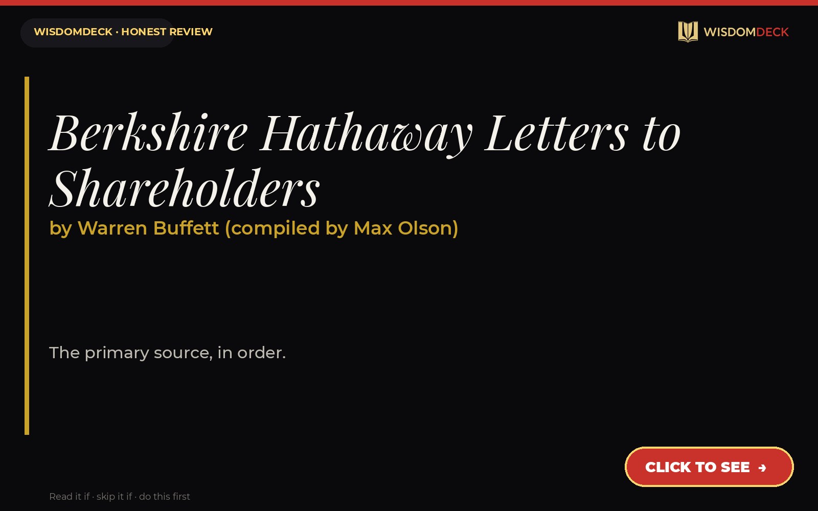 Berkshire Hathaway Letters to Shareholders by Warren Buffett (compiled by Max Olson) — WisdomDeck review