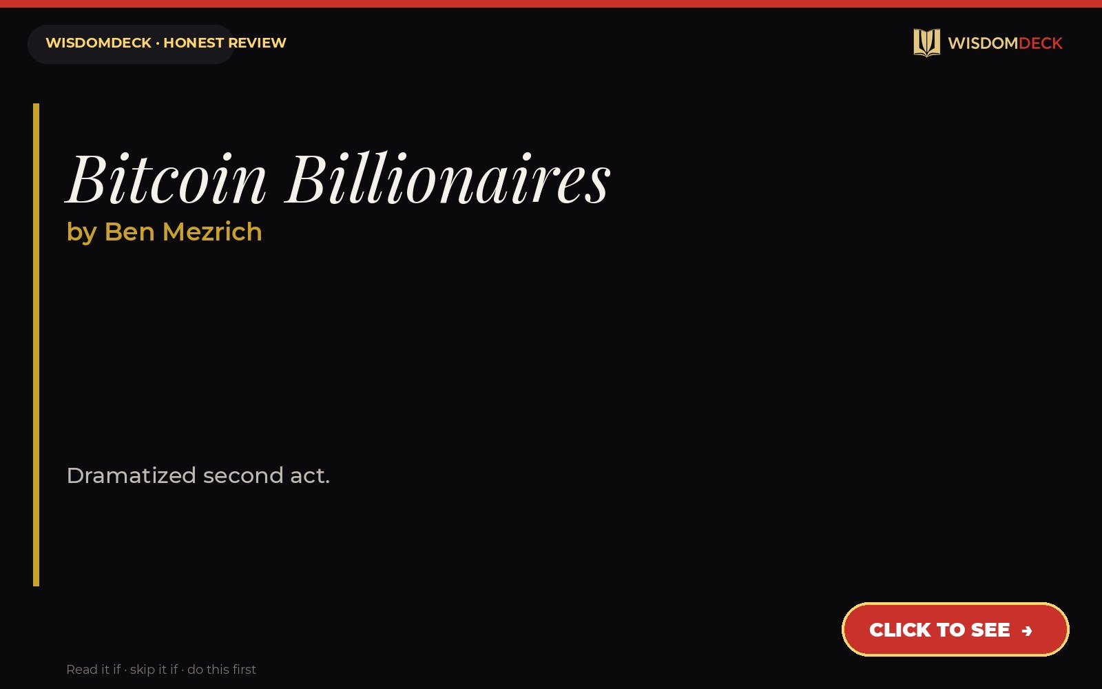 Bitcoin Billionaires by Ben Mezrich — WisdomDeck honest review