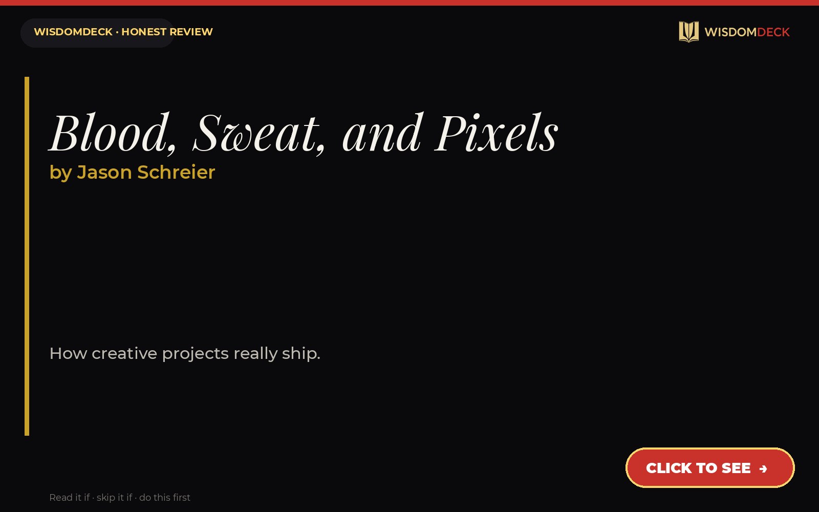Blood, Sweat, and Pixels by Jason Schreier — WisdomDeck review