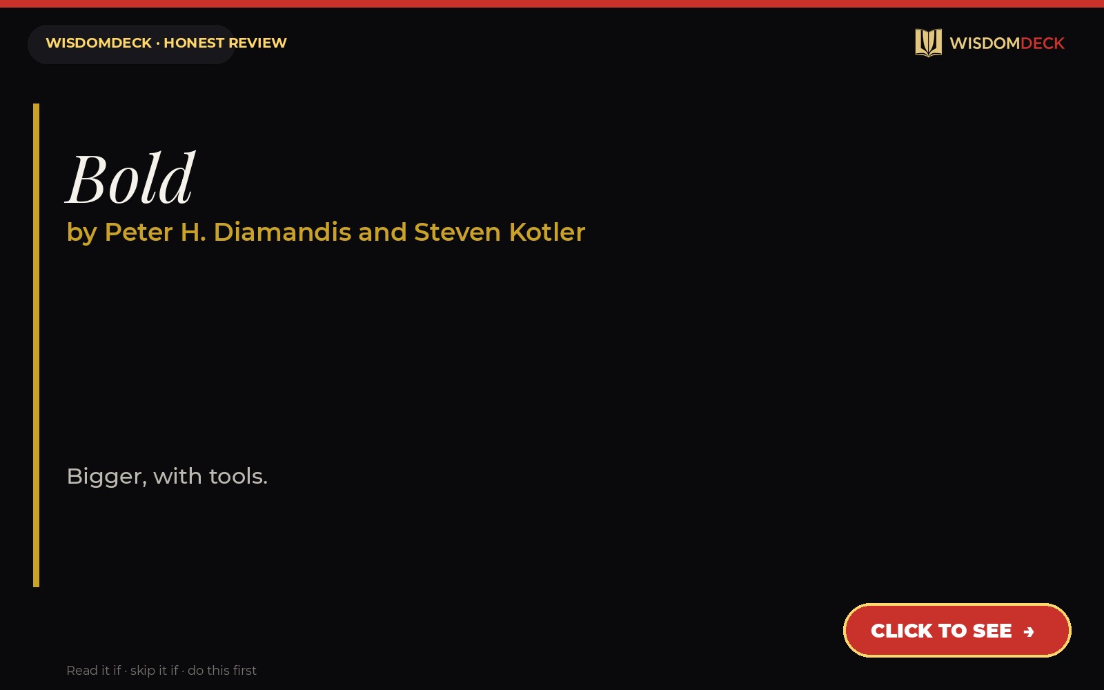 Bold by Peter H. Diamandis and Steven Kotler — WisdomDeck honest review