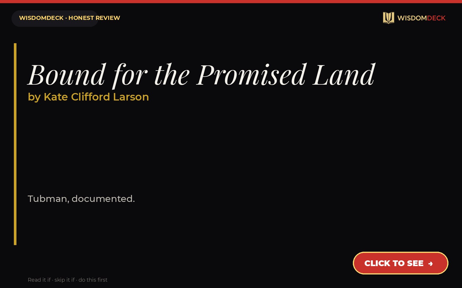 Bound for the Promised Land by Kate Clifford Larson — WisdomDeck honest review