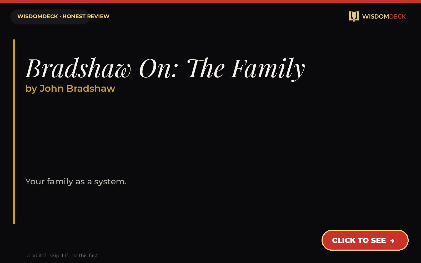 Bradshaw On: The Family by John Bradshaw — WisdomDeck review