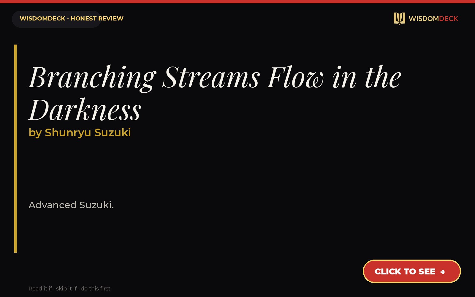 Branching Streams Flow in the Darkness by Shunryu Suzuki — WisdomDeck review