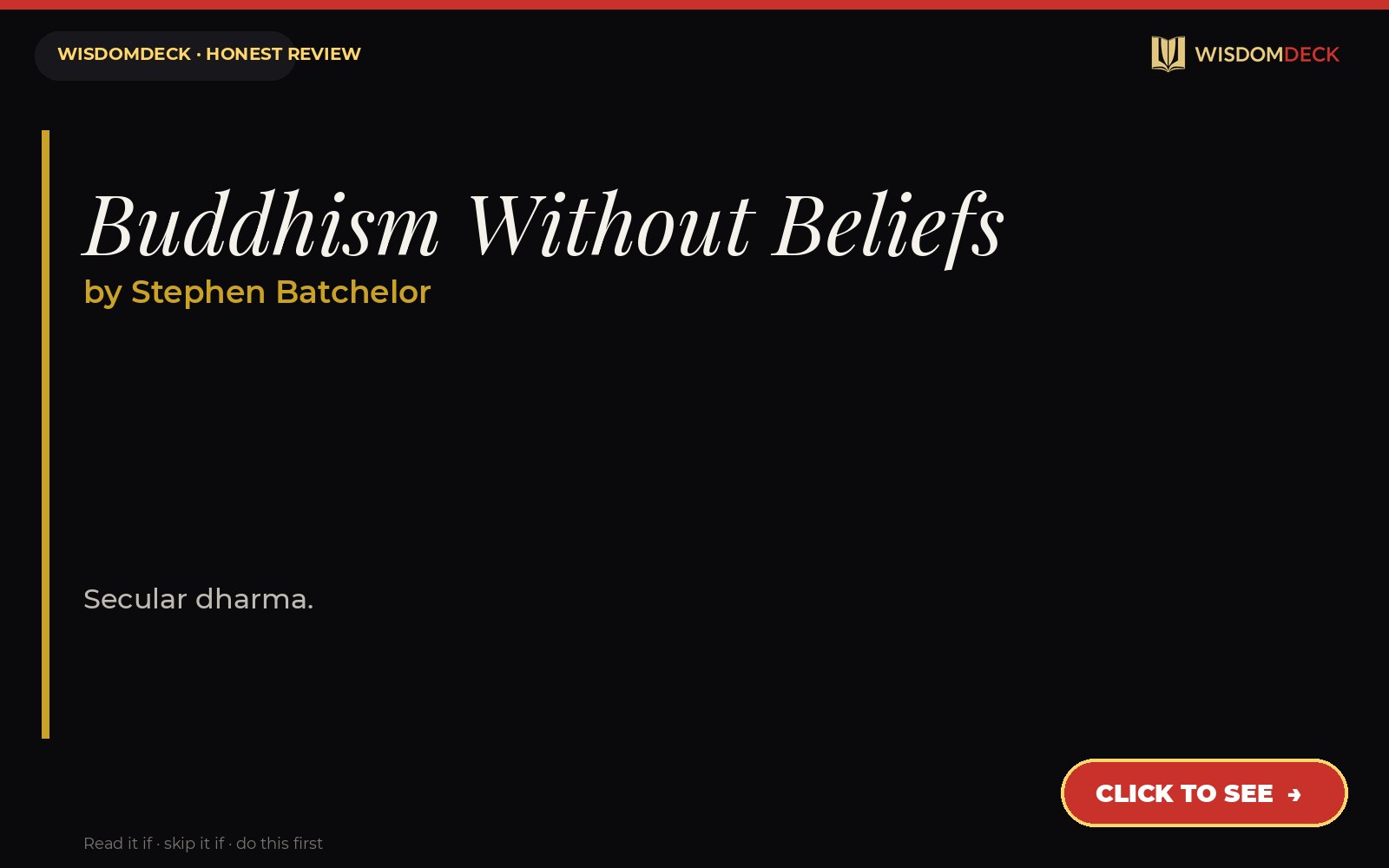 Buddhism Without Beliefs by Stephen Batchelor — WisdomDeck review