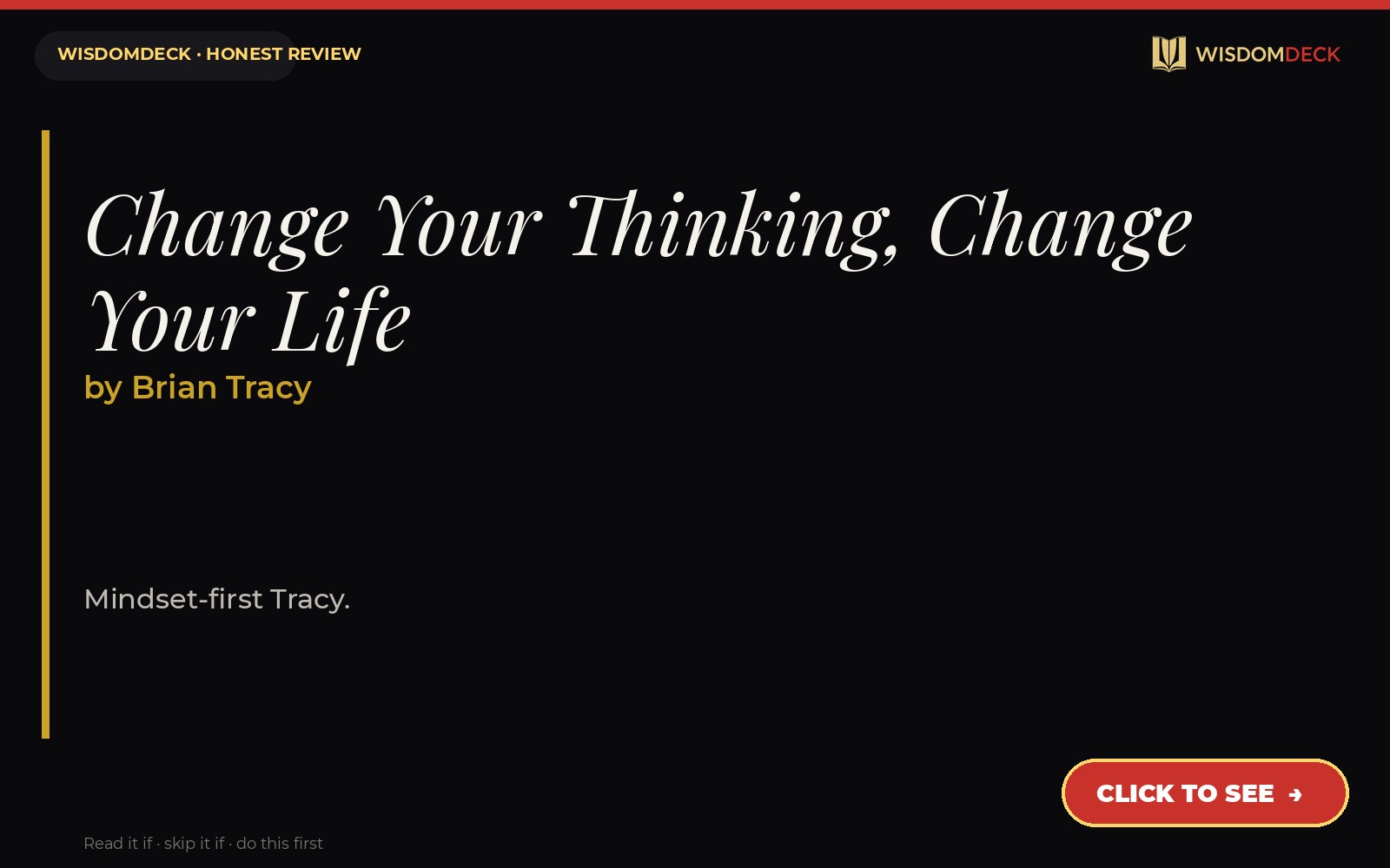 Change Your Thinking, Change Your Life by Brian Tracy — WisdomDeck review