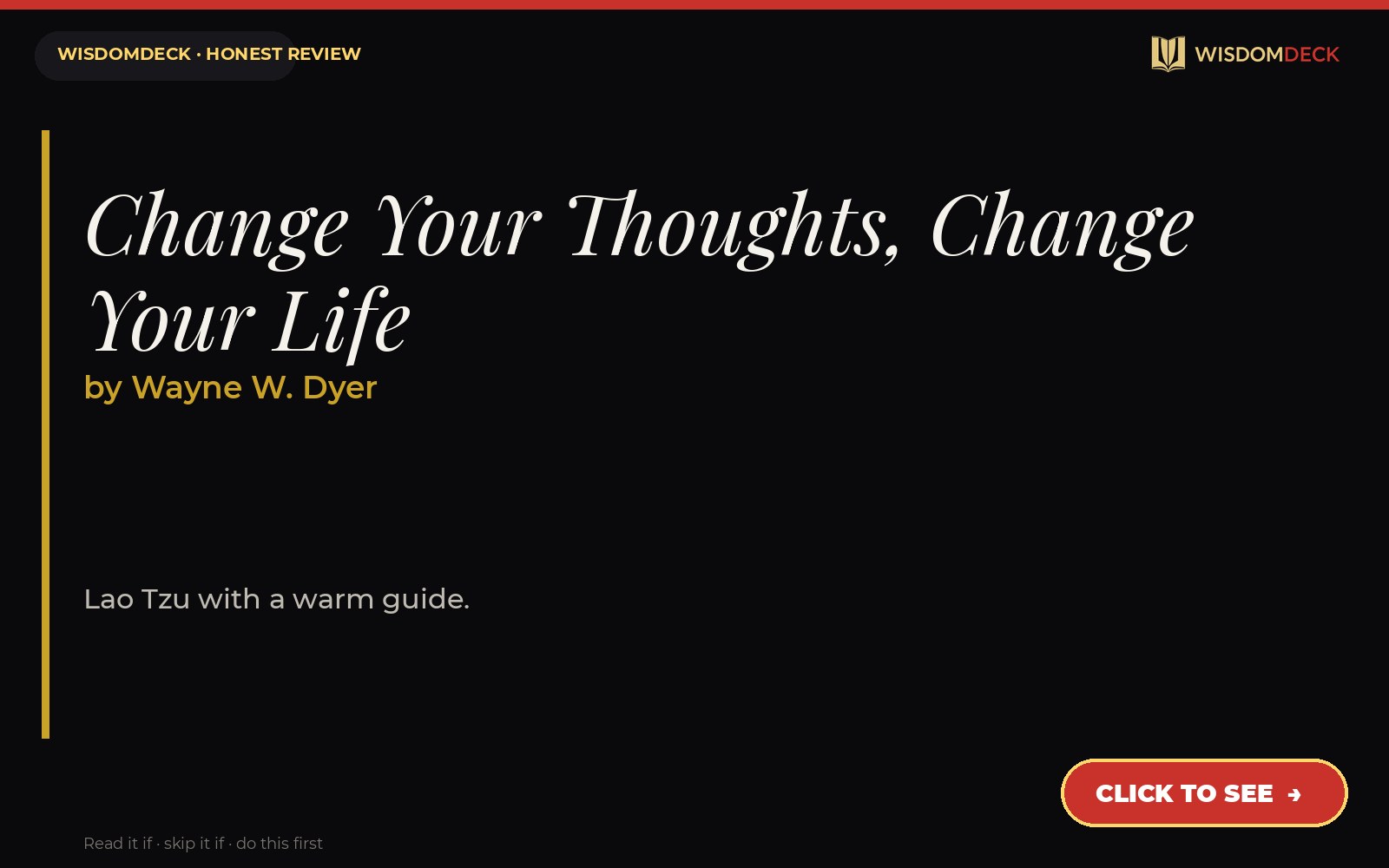 Change Your Thoughts, Change Your Life by Wayne W. Dyer — WisdomDeck review