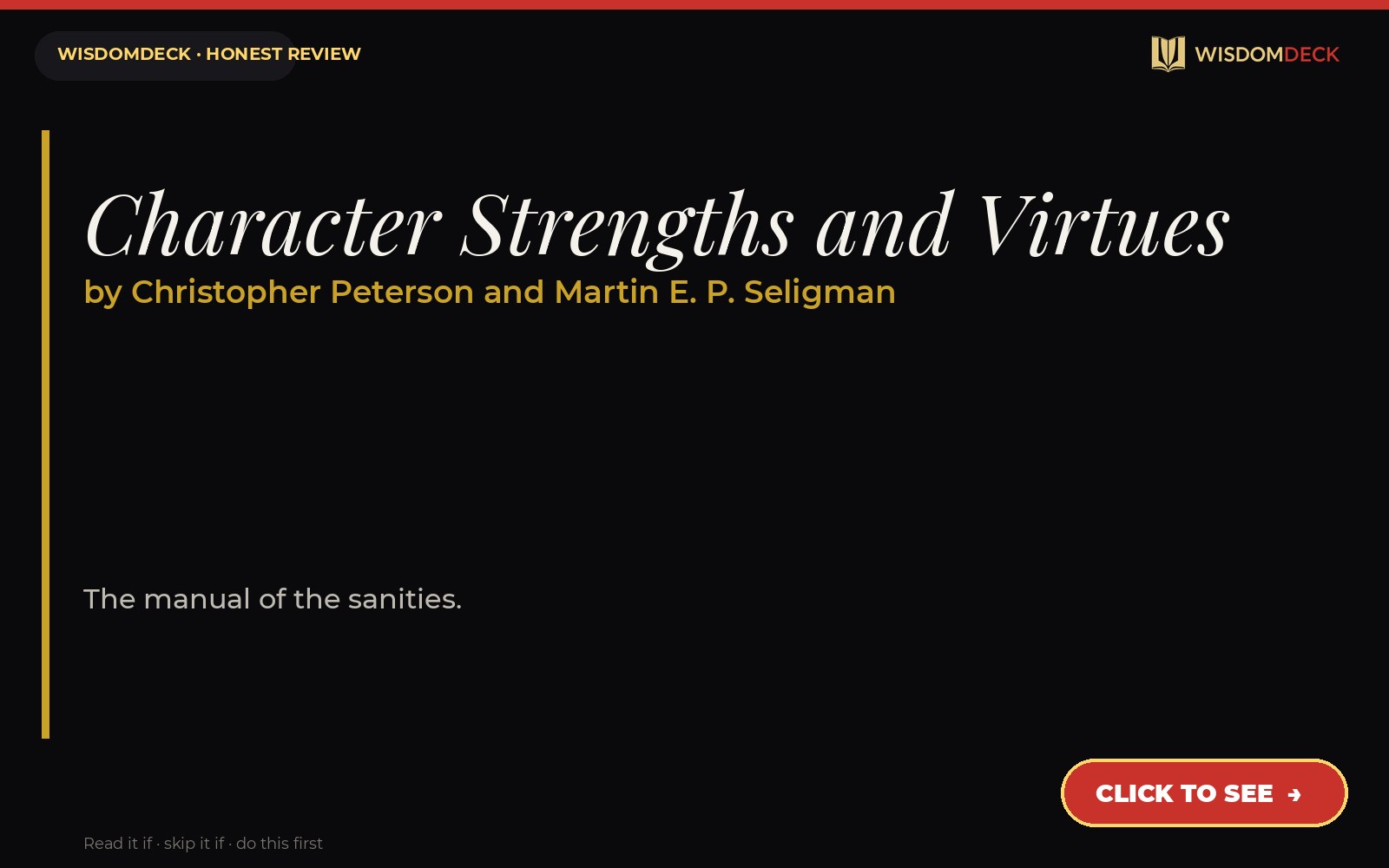 Character Strengths and Virtues by Christopher Peterson and Martin E. P. Seligman — WisdomDeck review