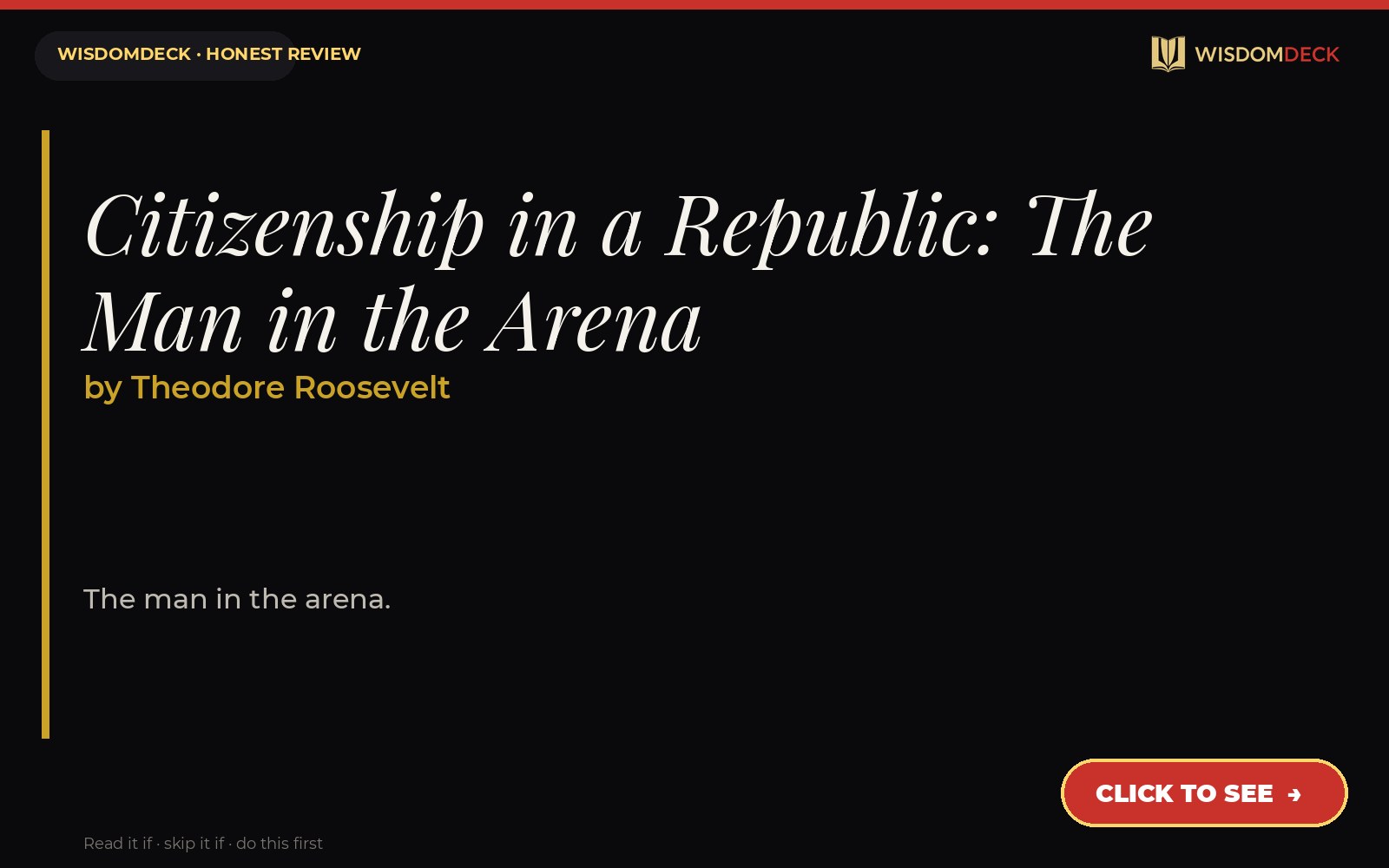 Citizenship in a Republic: The Man in the Arena by Theodore Roosevelt — WisdomDeck review