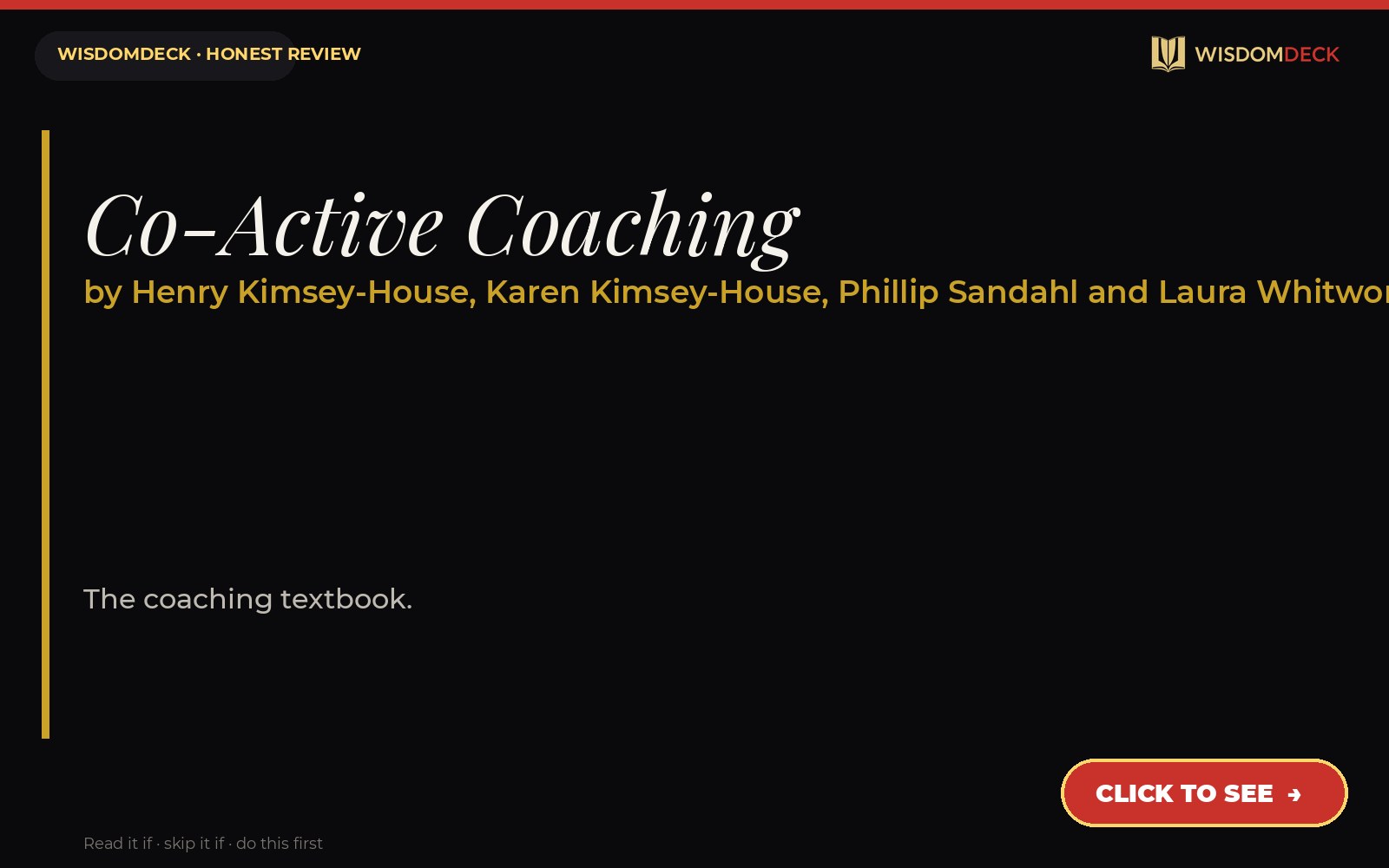 Co-Active Coaching by Henry Kimsey-House, Karen Kimsey-House, Phillip Sandahl and Laura Whitworth — WisdomDeck review