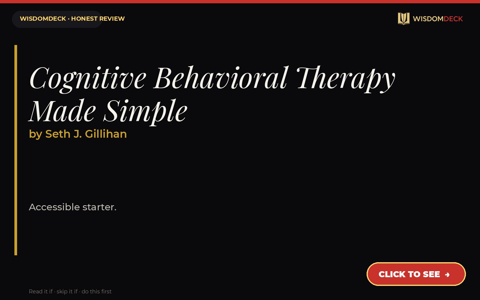 Cognitive Behavioral Therapy Made Simple by Seth J. Gillihan — WisdomDeck review