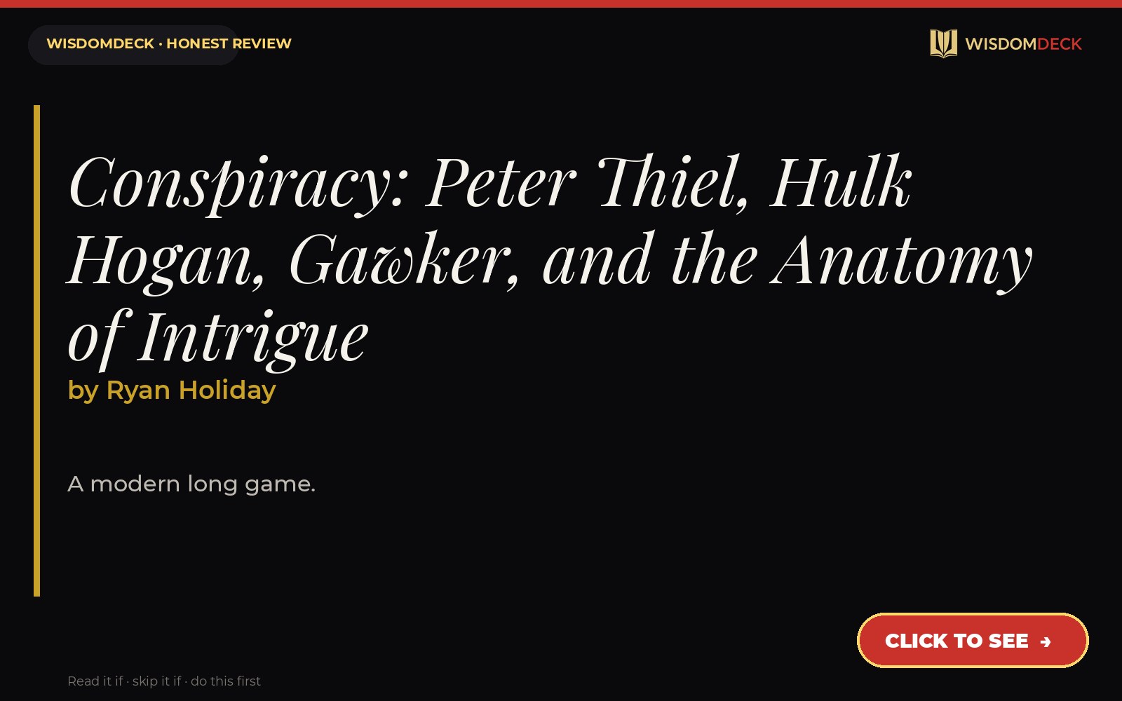 Conspiracy by Ryan Holiday — WisdomDeck honest review