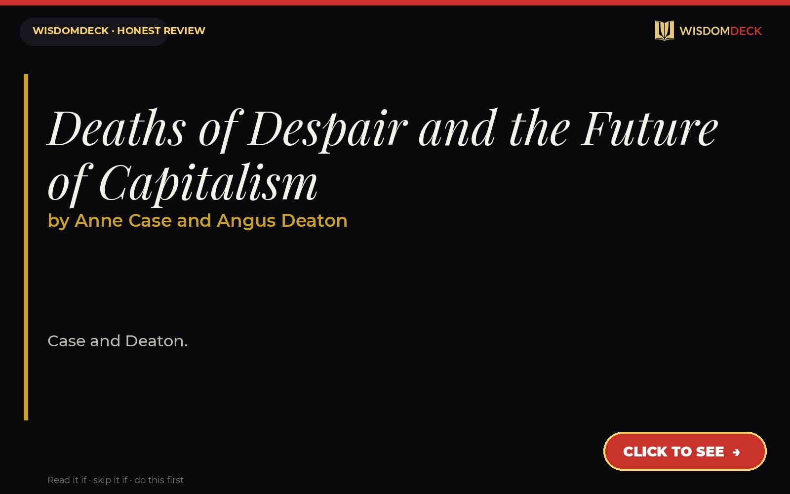 Deaths of Despair and the Future of Capitalism by Anne Case and Angus Deaton — WisdomDeck review