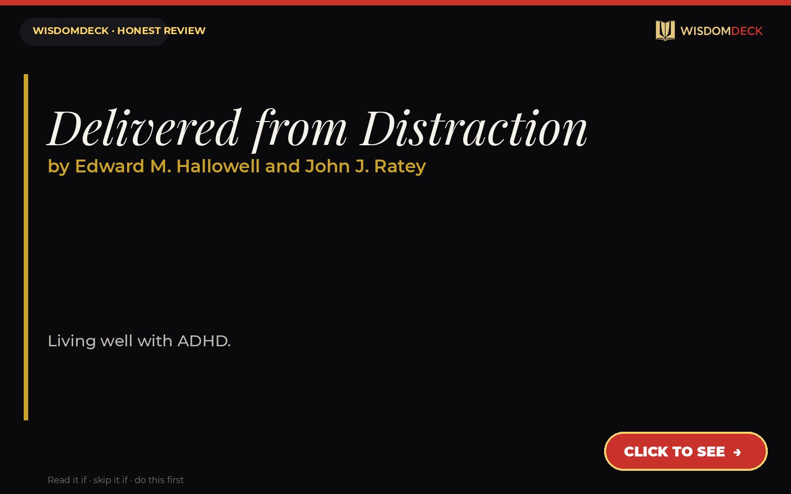 Delivered from Distraction by Edward M. Hallowell and John J. Ratey — WisdomDeck review