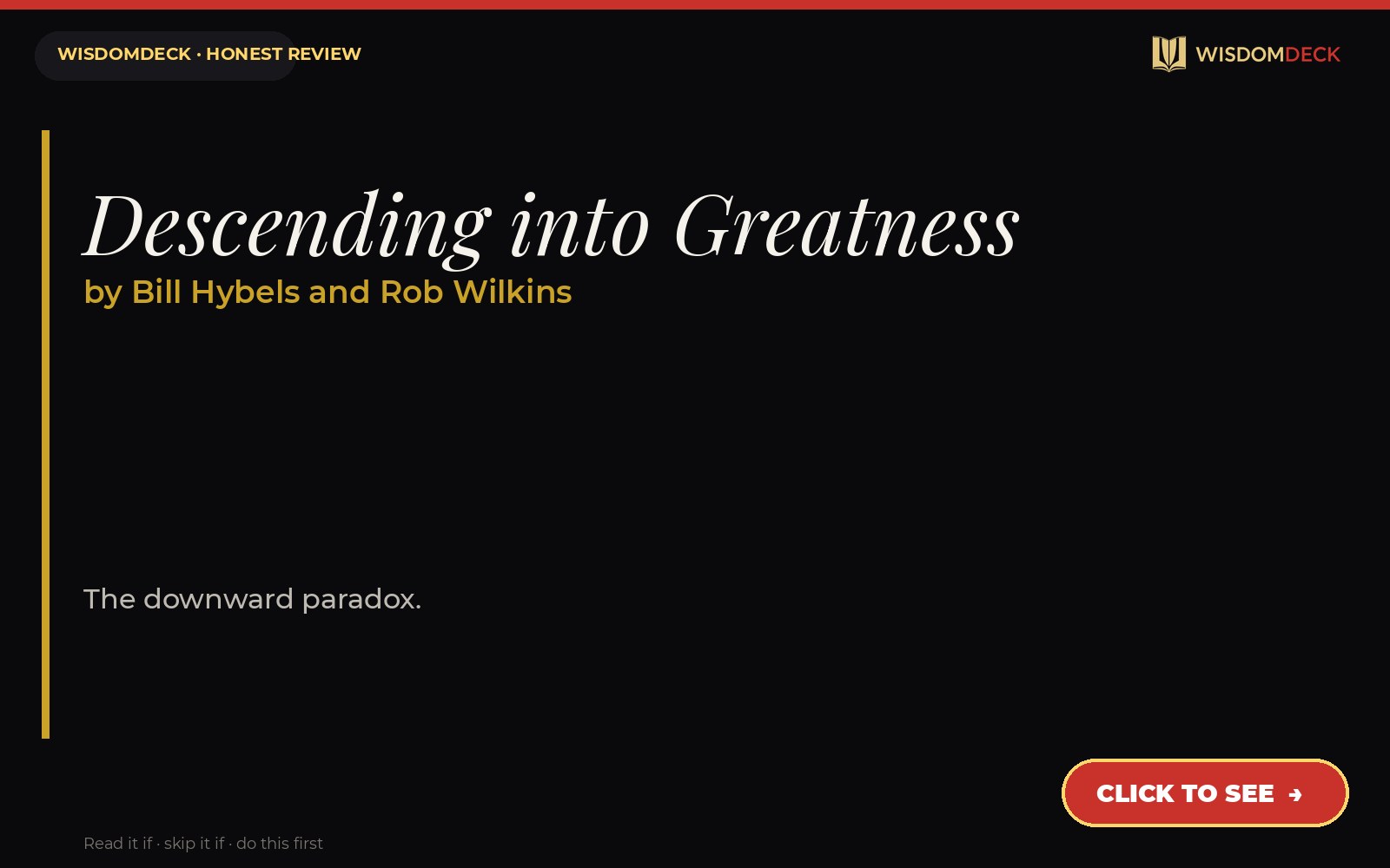 Descending into Greatness by Bill Hybels and Rob Wilkins — WisdomDeck review