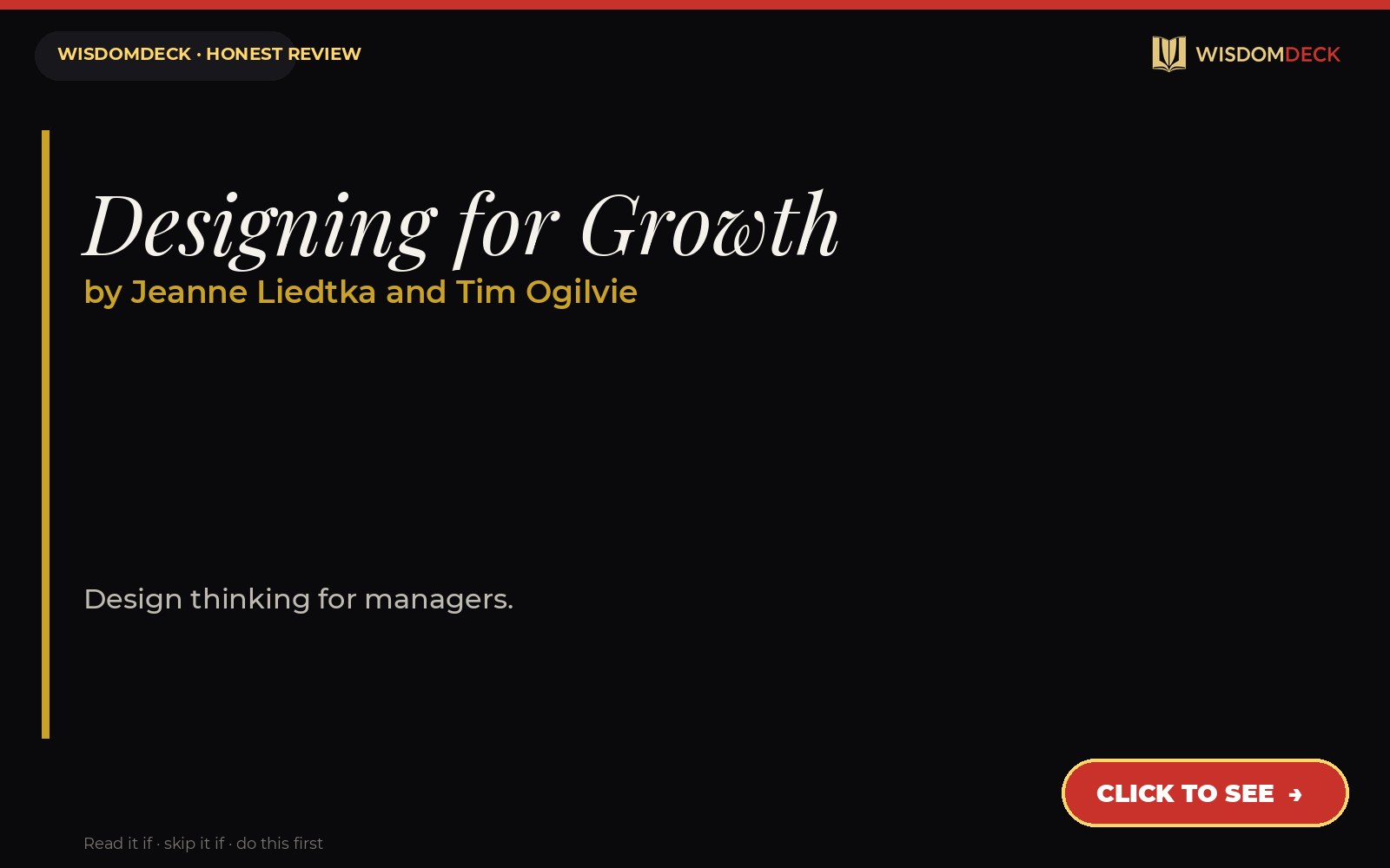 Designing for Growth by Jeanne Liedtka and Tim Ogilvie — WisdomDeck honest review