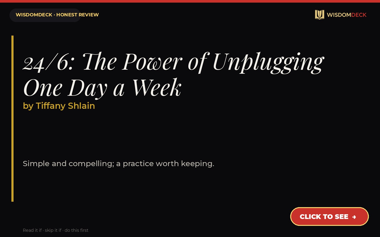 24/6: The Power of Unplugging One Day a Week by Tiffany Shlain — WisdomDeck review