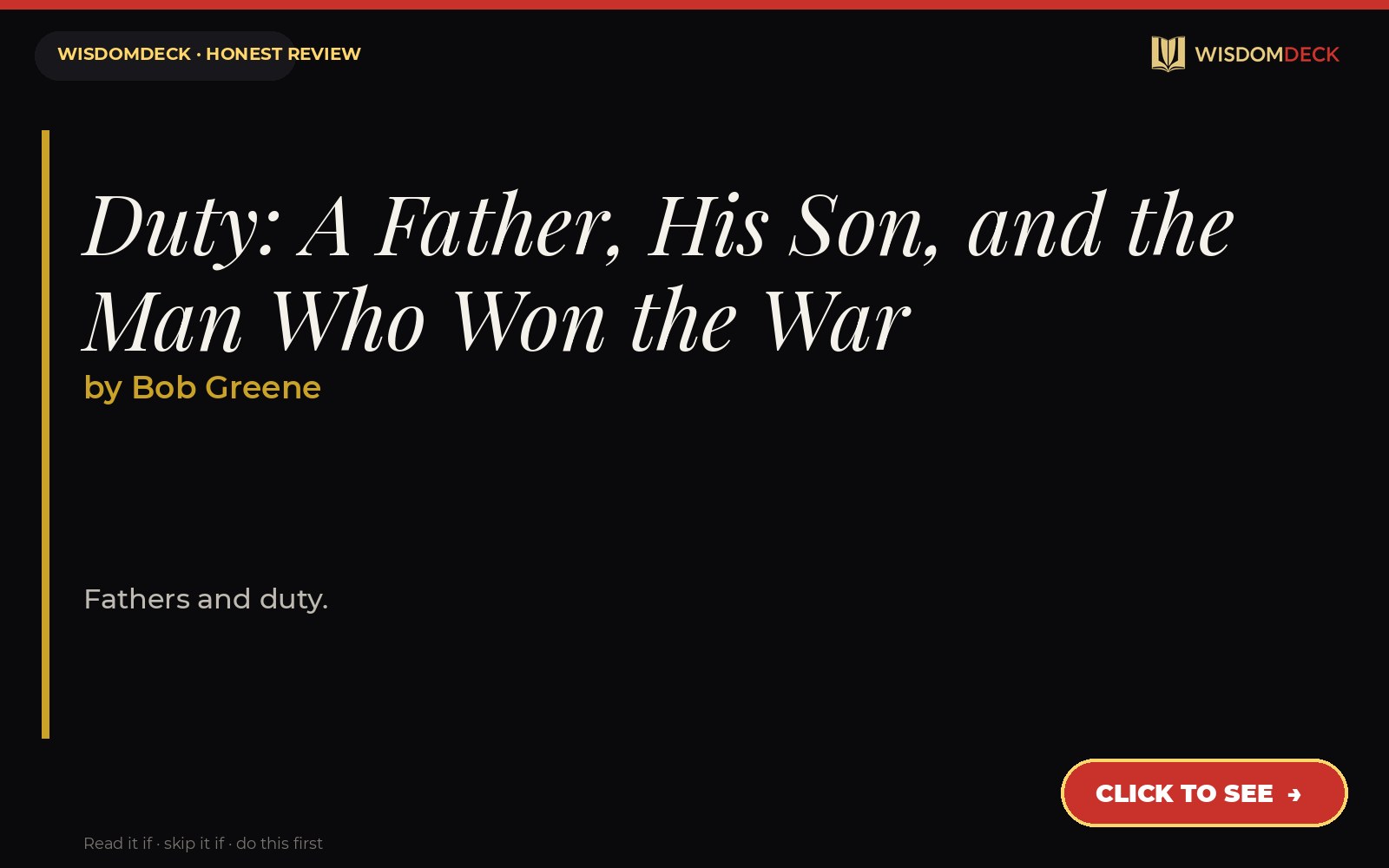 Duty: A Father, His Son, and the Man Who Won the War by Bob Greene — WisdomDeck review