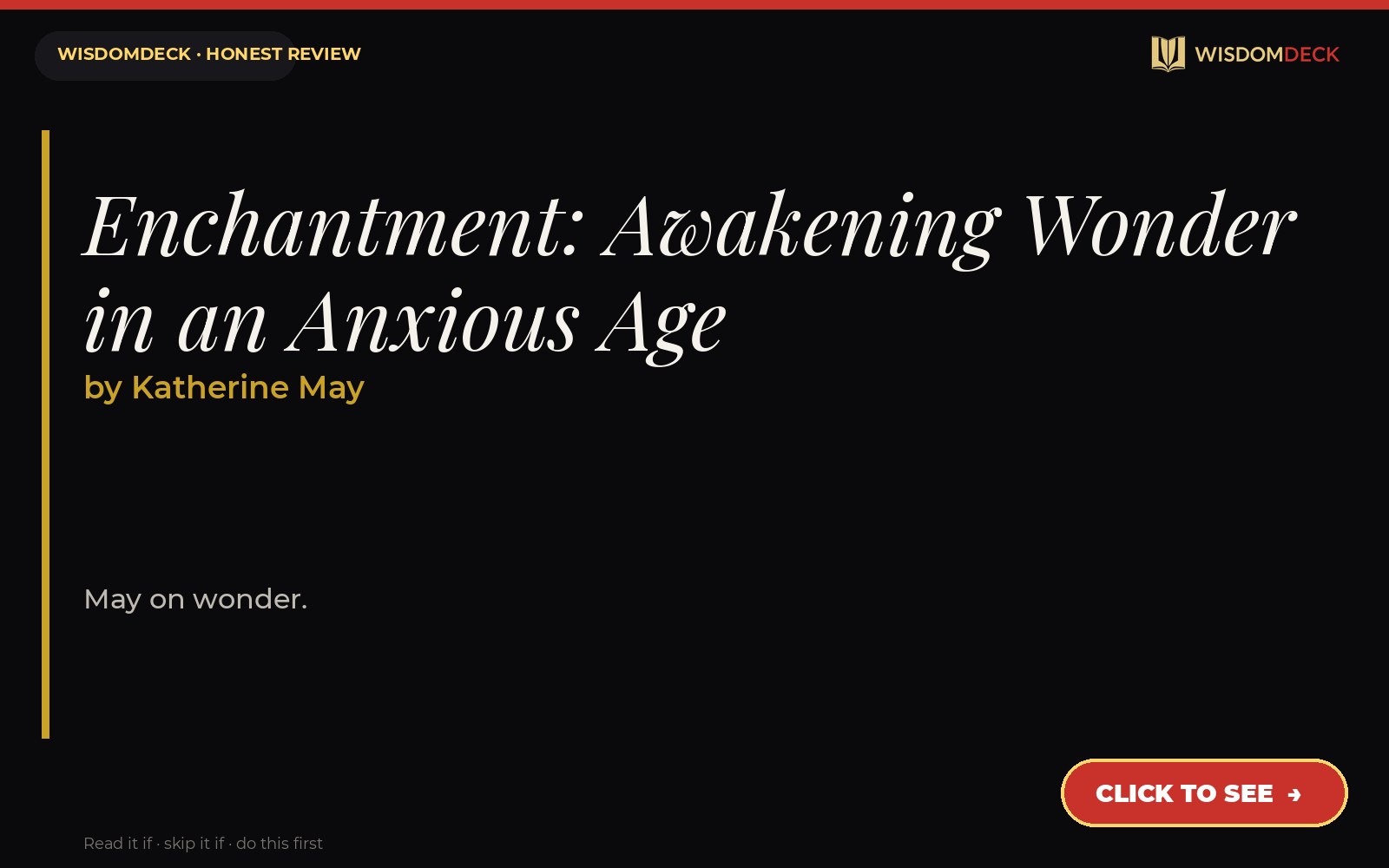 Enchantment: Awakening Wonder in an Anxious Age by Katherine May — WisdomDeck review
