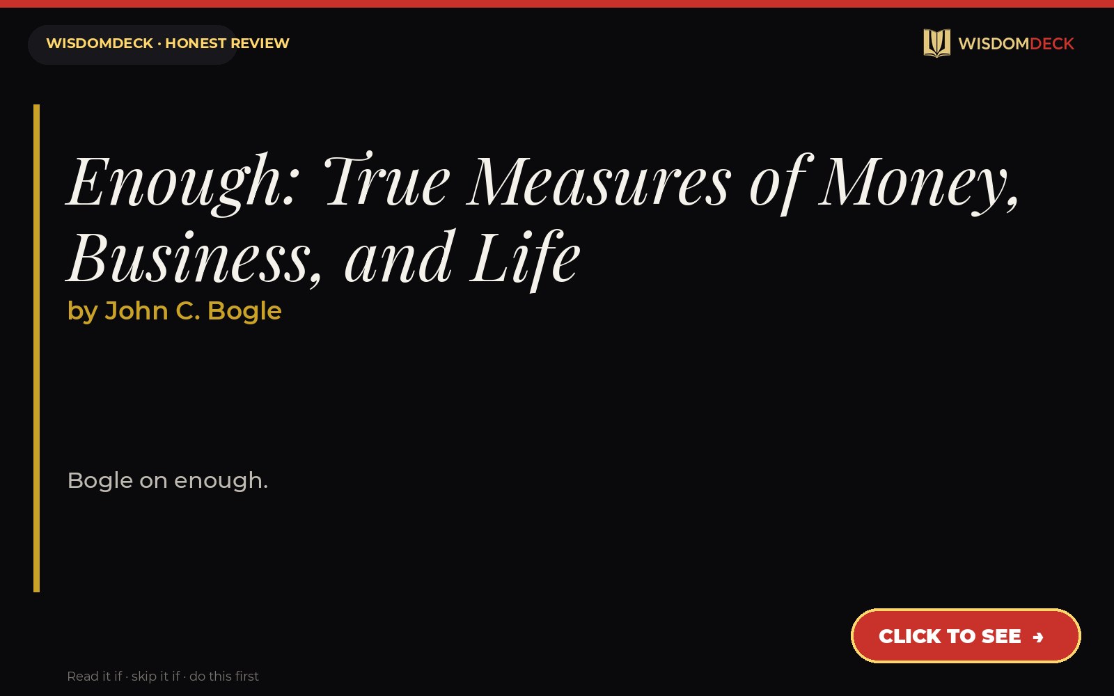 Enough: True Measures of Money, Business, and Life by John C. Bogle — WisdomDeck review