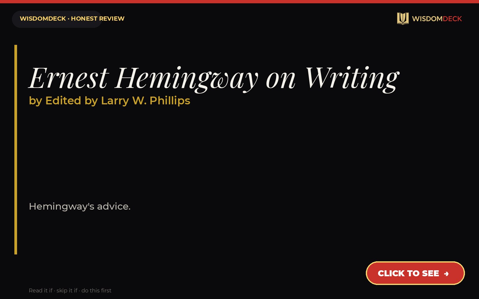 Ernest Hemingway on Writing by Edited by Larry W. Phillips — WisdomDeck review