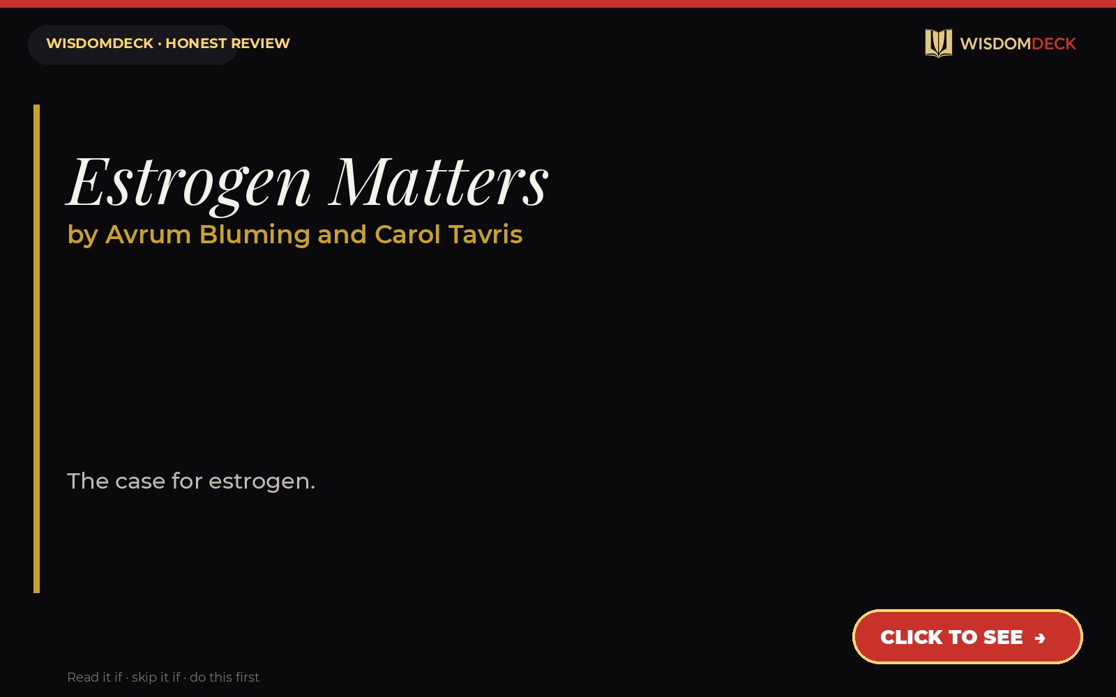 Estrogen Matters by Avrum Bluming and Carol Tavris — WisdomDeck honest review