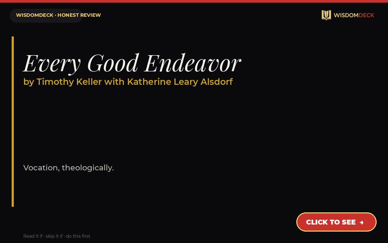 Every Good Endeavor by Timothy Keller with Katherine Leary Alsdorf — WisdomDeck review