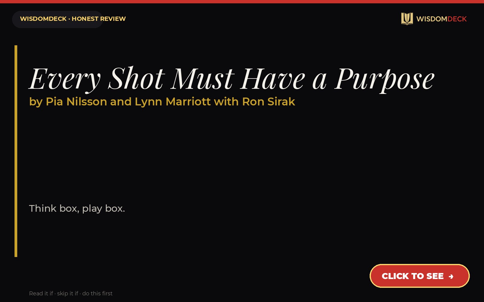 Every Shot Must Have a Purpose by Pia Nilsson and Lynn Marriott with Ron Sirak — WisdomDeck review