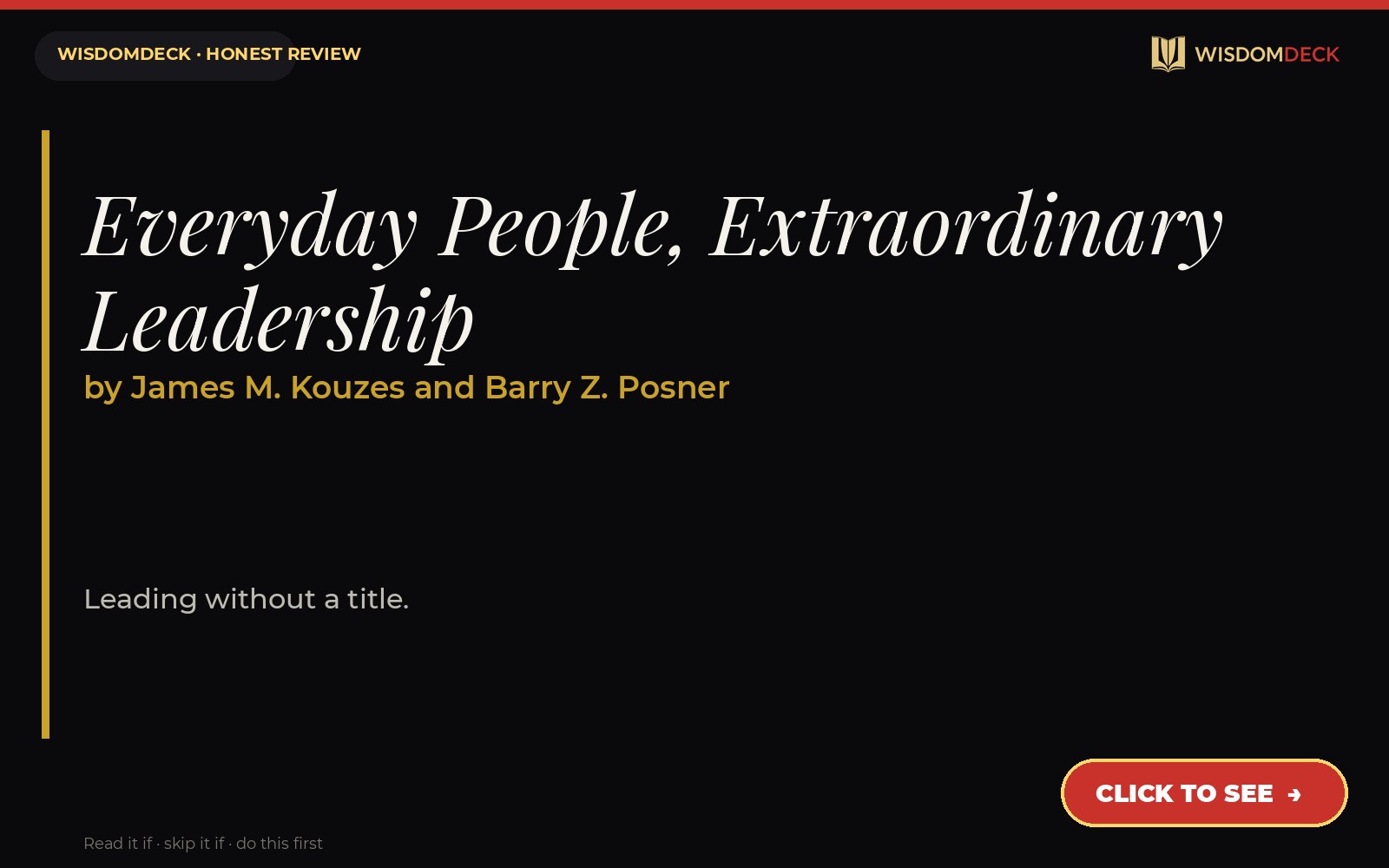 Everyday People, Extraordinary Leadership by James M. Kouzes and Barry Z. Posner — WisdomDeck review
