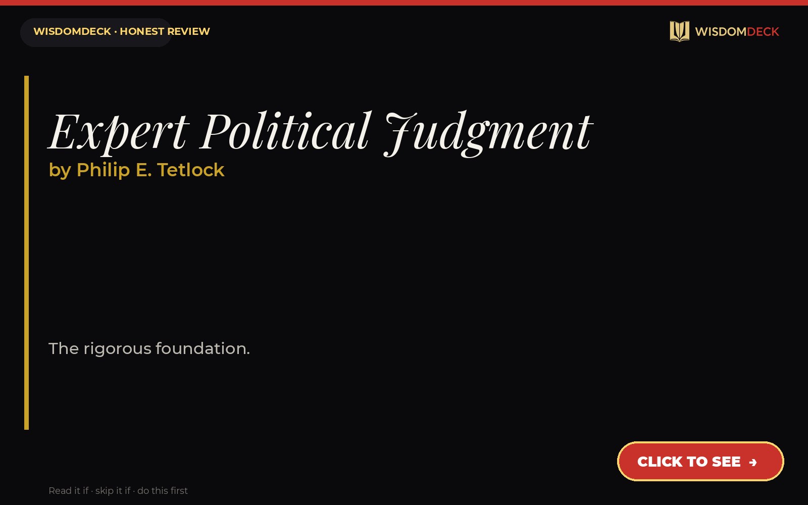Expert Political Judgment by Philip E. Tetlock — WisdomDeck review