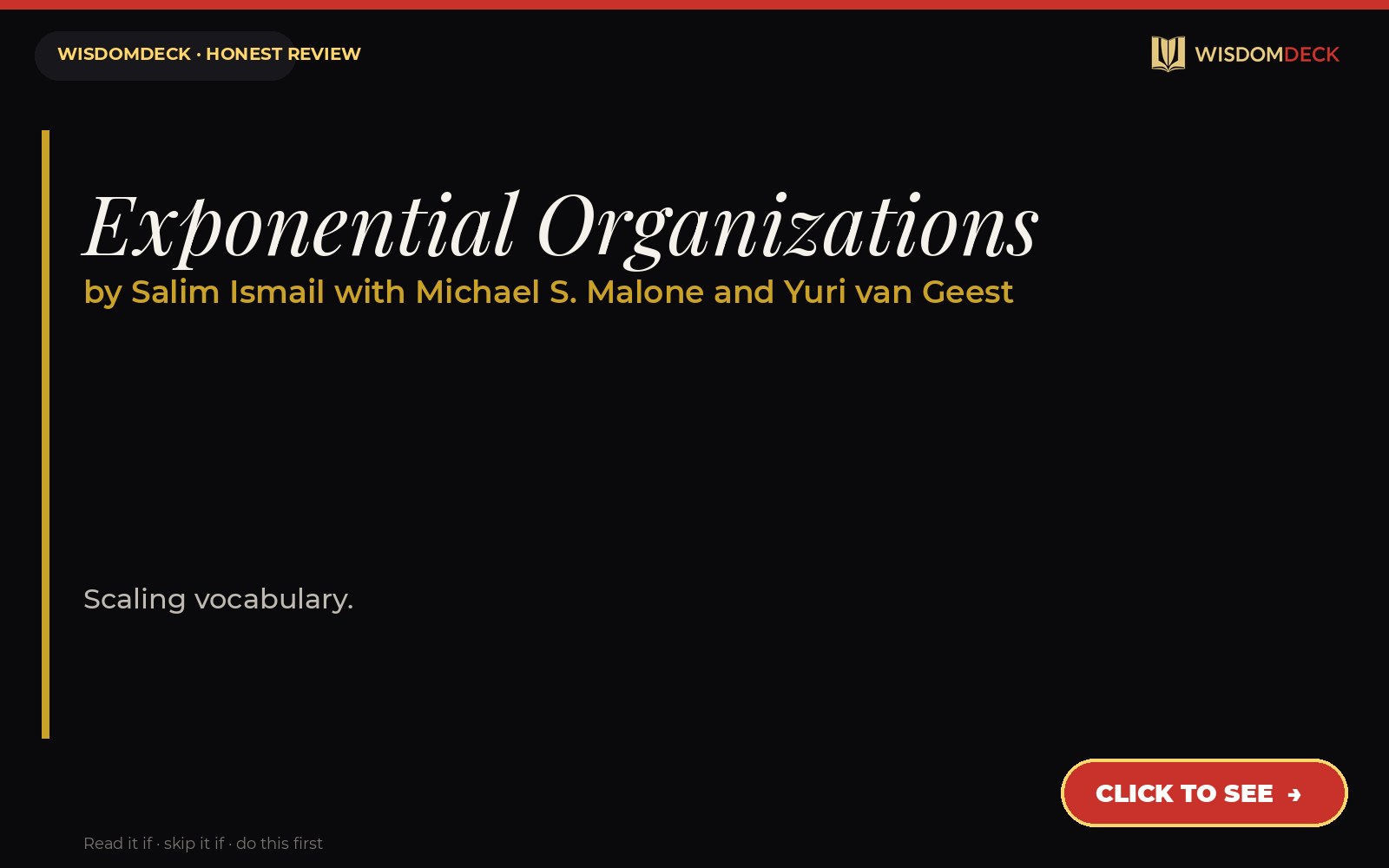 Exponential Organizations by Salim Ismail with Michael S. Malone and Yuri van Geest — WisdomDeck review