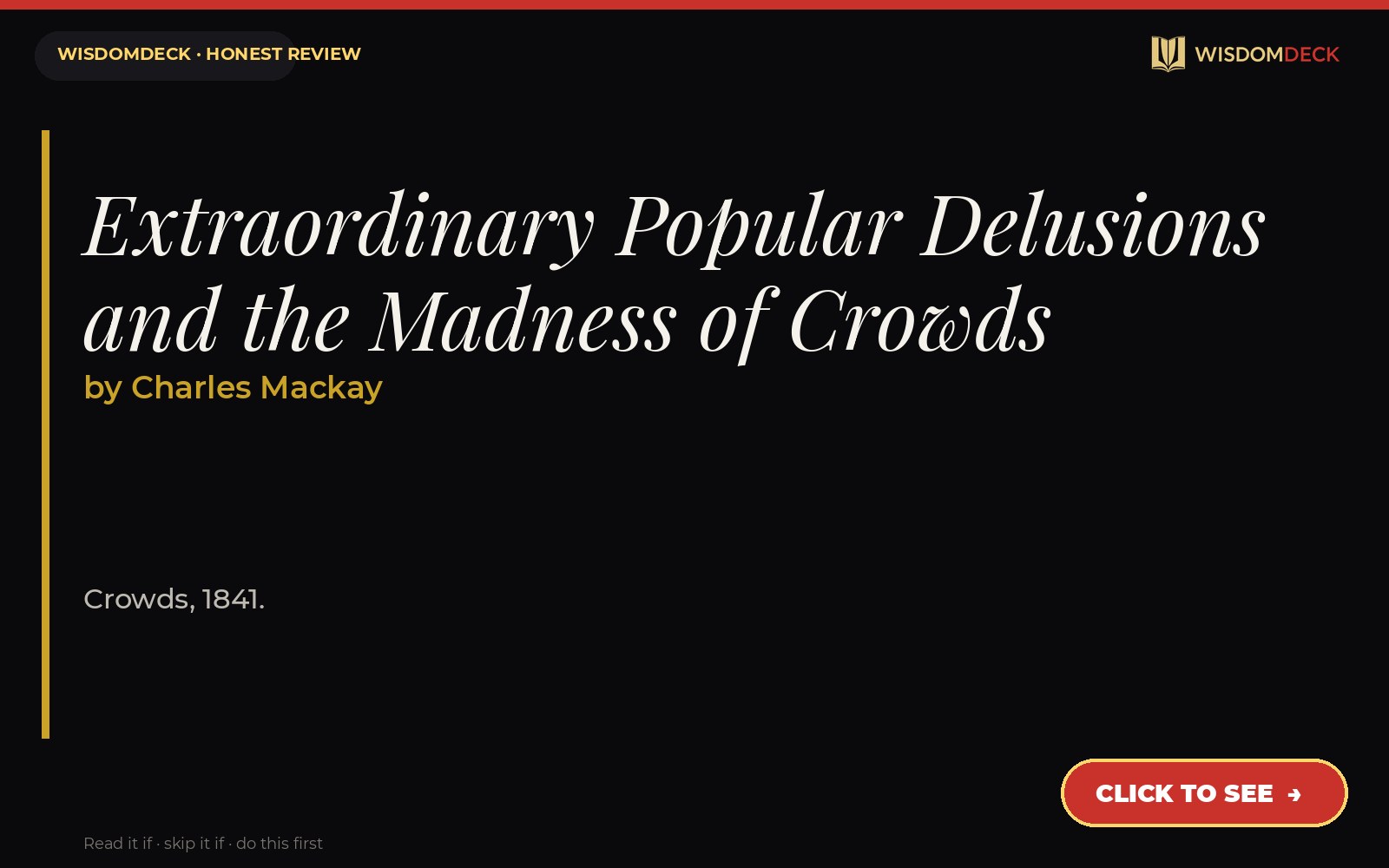 Extraordinary Popular Delusions and the Madness of Crowds by Charles Mackay — WisdomDeck review